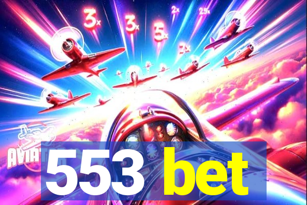 553 bet